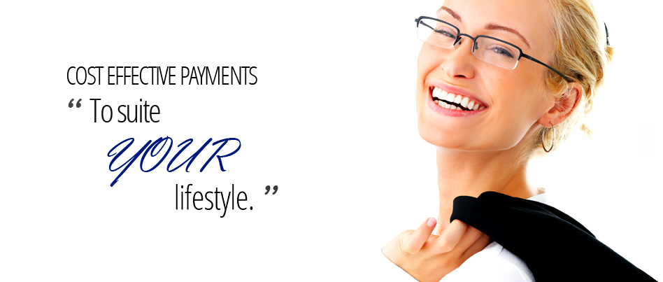 Cost effective payments to suite your lifestyle